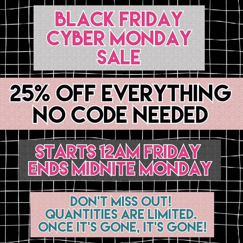 Black Friday - Cyber Monday Sale! Add to cart to see your discounts!